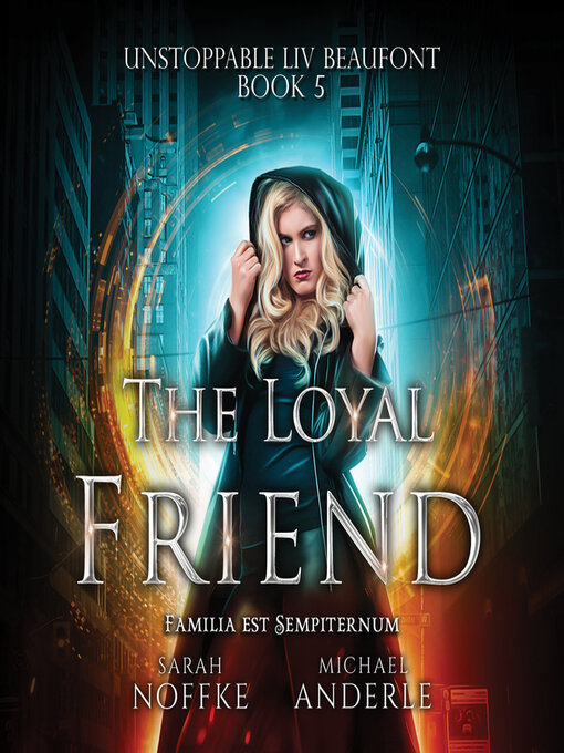 Title details for The Loyal Friend by Sarah Noffke - Available